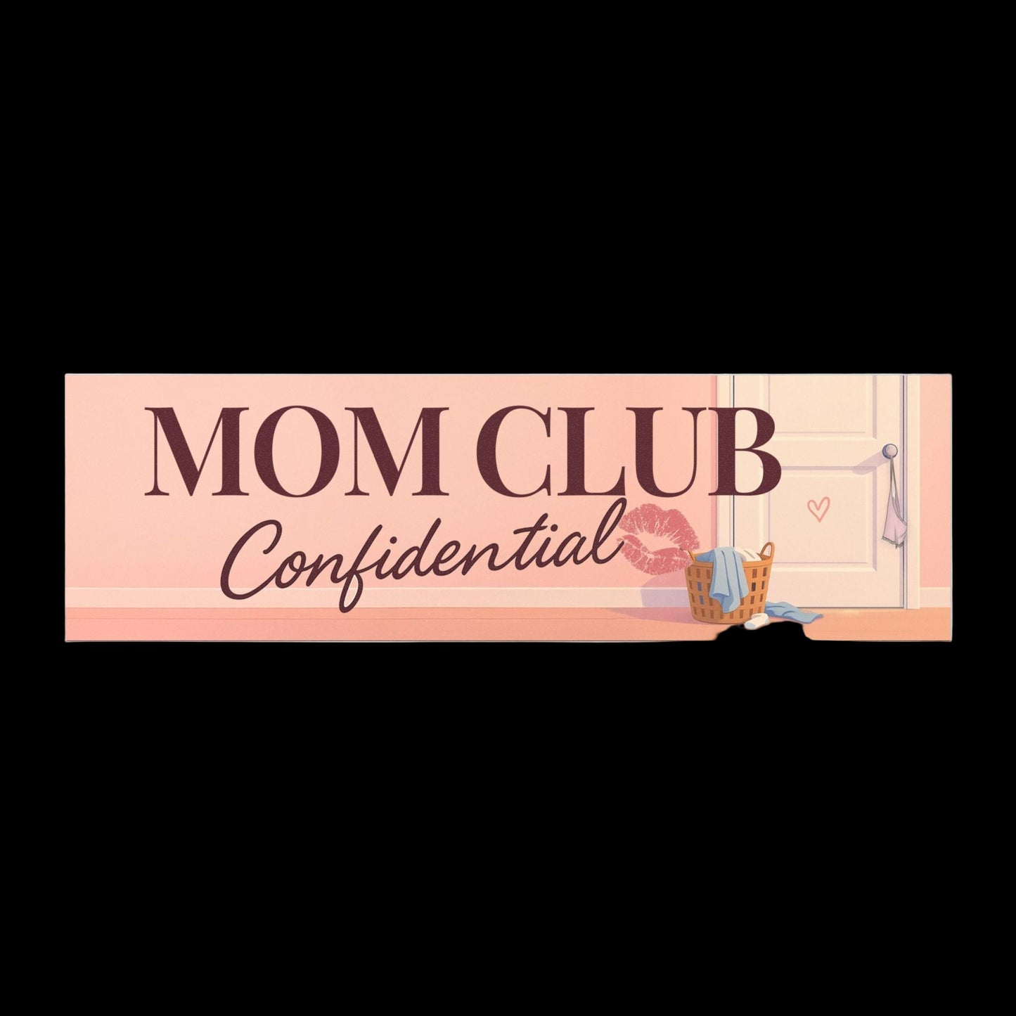 Mom Club Confidential Bumper Sticker Magnet – The Pact Edition