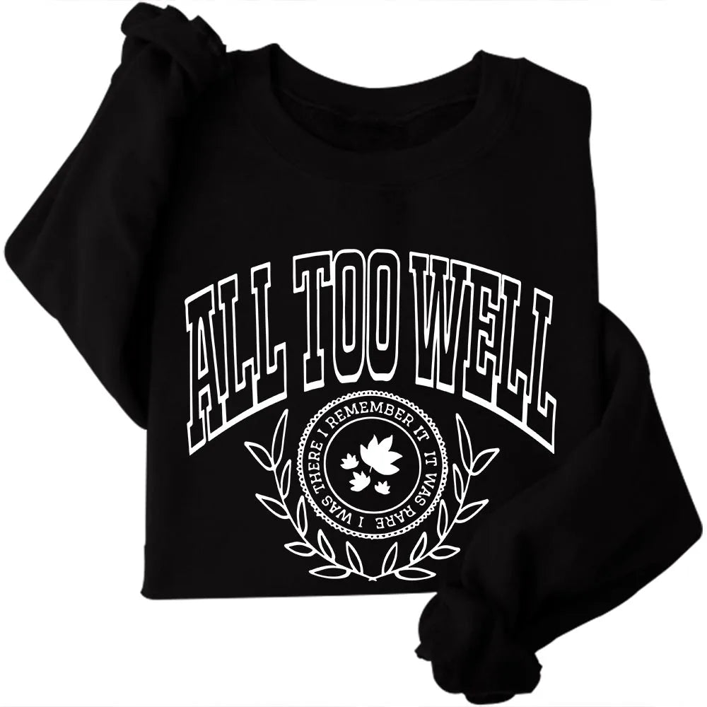 All Too Well Music Album Sweatshirts Cozy Tops Sudadera Felpa Moletom